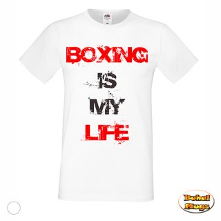 Boxing is my life (тениска)
